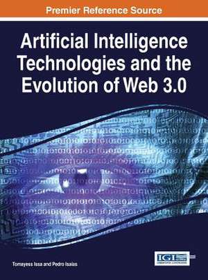 Artificial Intelligence Technologies and the Evolution of Web 3.0 de Tomayess Issa