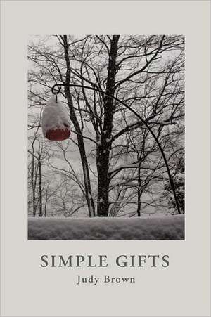 Simple Gifts de Judy Brown