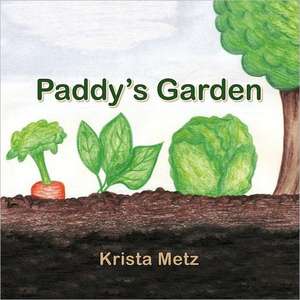 Paddy's Garden de Krista Metz