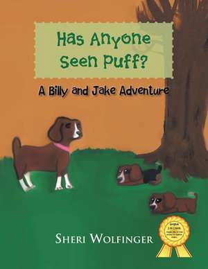 Has Anyone Seen Puff? de Sheri Wolfinger