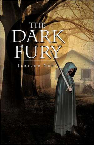 The Dark Fury de Jericho Nere