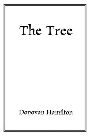 The Tree de Donovan Hamilton