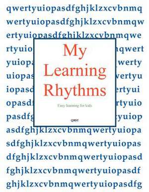 My Learning Rhythms de Latoya Jones