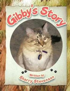 Gibby's Story de Sharry Stevenson