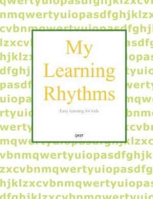 My Learning Rhythms de Latoya Jones