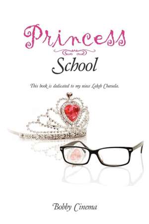 Princess School de Bobby Cinema