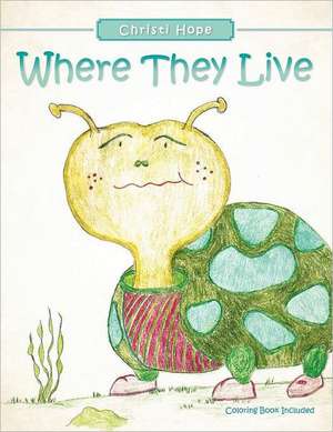 Where They Live de Christi Hope