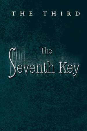 The Seventh Key de The Third