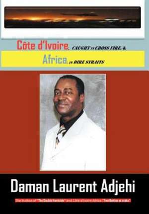 Cote D Ivoire de Daman Laurent Adjehi