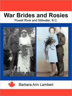 War Brides and Rosies de Barbara Ann Lambert