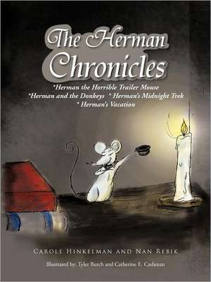 The Herman Chronicles de Carole Hinkelman