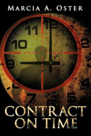 Contract on Time de Marcia A. Oster