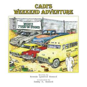 Cadi's Weekend Adventure de Brenda Lynette Howard