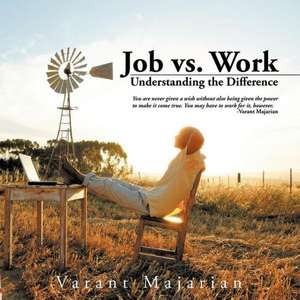 Job vs. Work de Varant Majarian