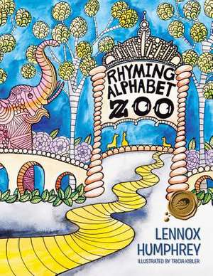 Rhyming Alphabet Zoo de Lennox Humphrey