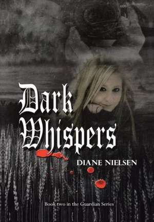 Dark Whispers de Diane Nielsen