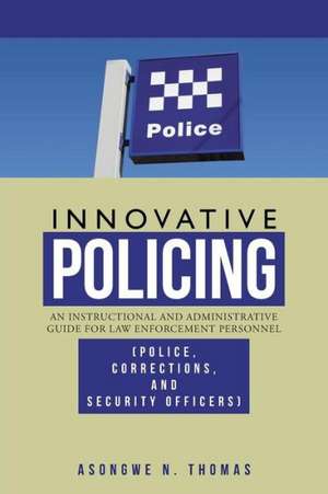 Innovative Policing de Asongwe N. Thomas