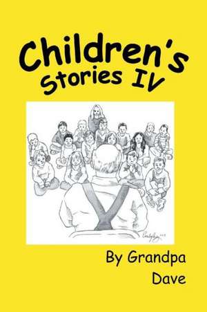 Children's Stories IV de Grandpa Dave