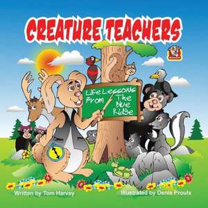 Creature Teachers de Tom Harvey