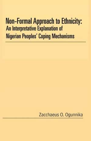 Non-Formal Approach to Ethnicity de Zacchaeus O. Ogunnika