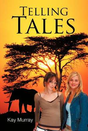 Telling Tales de Kay Murray