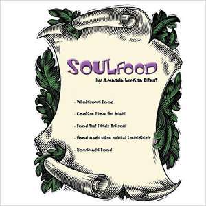 Soulfood de Amanda Lovina Grant