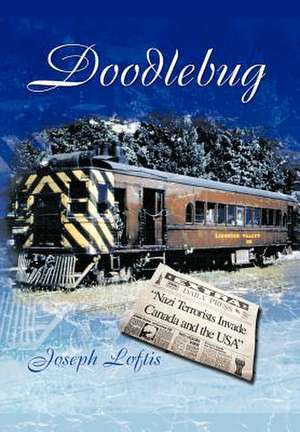 Doodlebug de Joseph Loftis