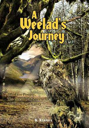 A Weelad's Journey de K. Kinsey