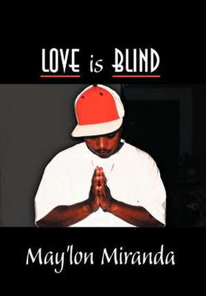 Love is Blind de May'lon Miranda