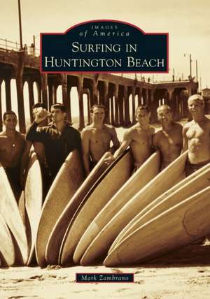 Surfing in Huntington Beach de Mark Zambrano