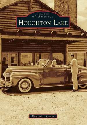 Houghton Lake de Deborah I. Gouin