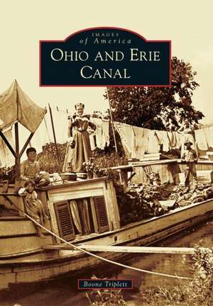 Ohio and Erie Canal de Boone Triplett