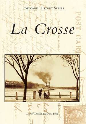 La Crosse de Laura Godden