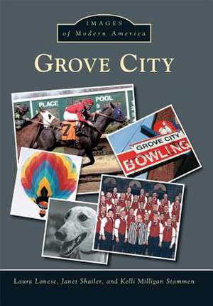 Grove City de Laura Lanese