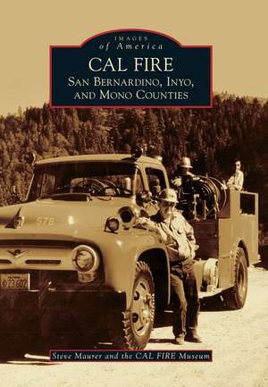 Cal Fire de Steve Maurer