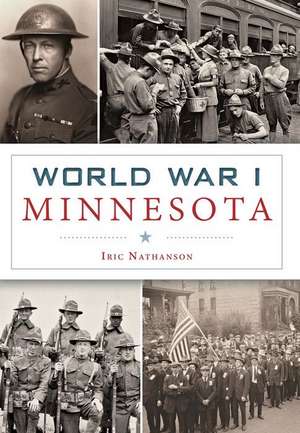 World War I Minnesota de Iric Nathanson