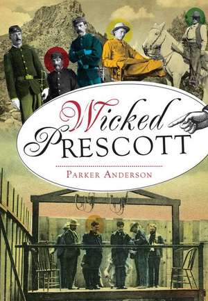 Wicked Prescott de Parker Anderson