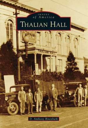 Thalian Hall de D. Anthony Rivenbark