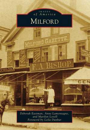 Milford de Deborah Eastman