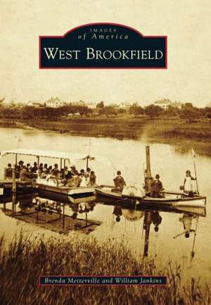 West Brookfield de Brenda Metterville