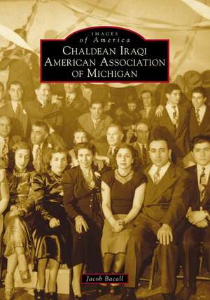 Chaldean Iraqi American Association of Michigan de Jacob Bacall