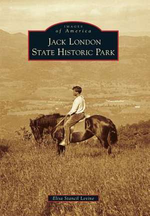 Jack London State Historic Park de Elisa Stancil Levine