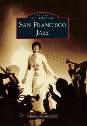 San Francisco Jazz de Medea Isphording Bern