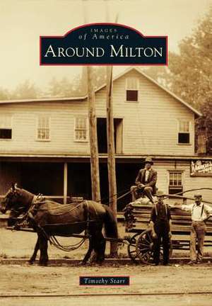 Around Milton de Timothy Starr