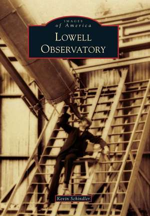 Lowell Observatory de Kevin Schindler