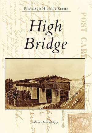 High Bridge de William Honachefsky Jr