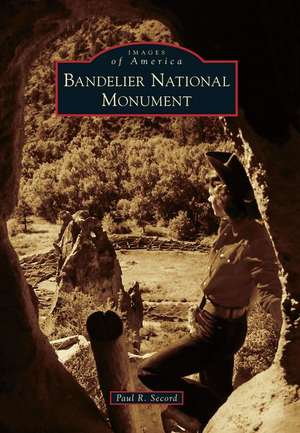 Bandelier National Monument de Paul R. Secord