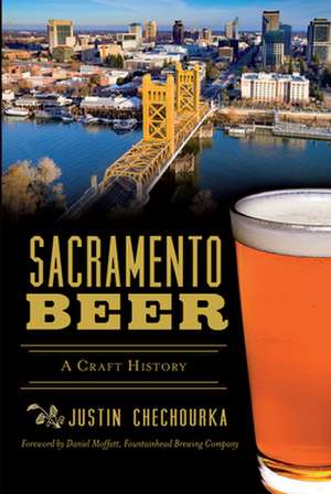 Sacramento Beer de Chechourka, Justin