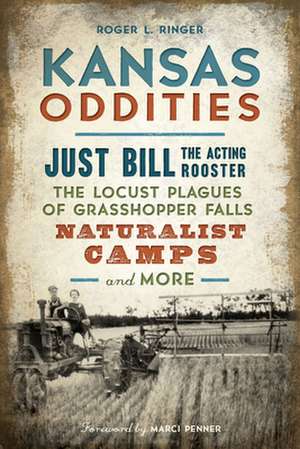 Kansas Oddities de Ringer, Roger L.