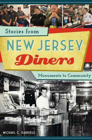 Stories from New Jersey Diners de Michael C Gabriele